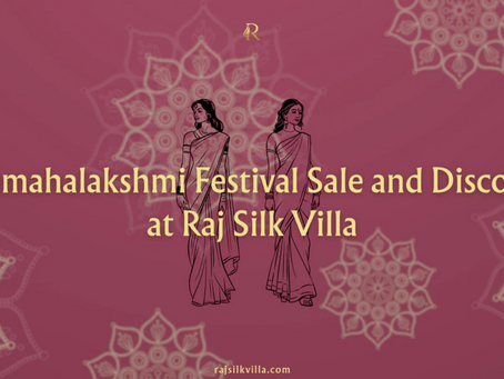 Varamahalakshmi Festival Sale and Discounts at Raj Silk Villa