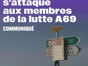 L’A 69, au cœur des opérations de déstabilisation de l’extrême droite