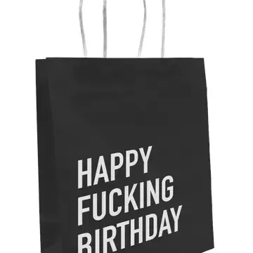 Happy Fucking Birthday Gift Bag