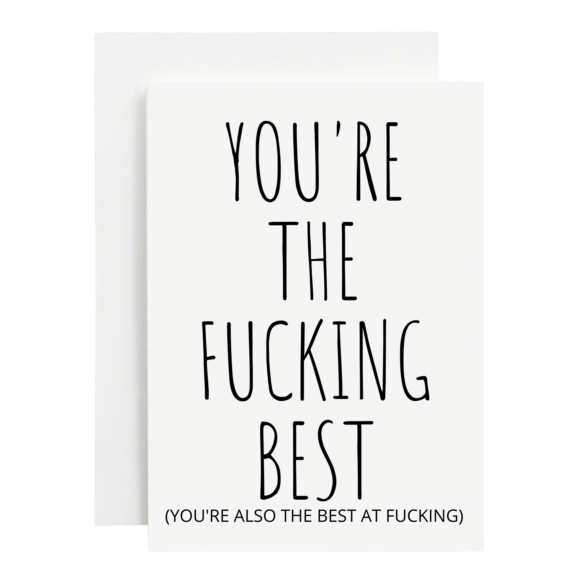 You're the fucking best, Funny relationship Greeting Card