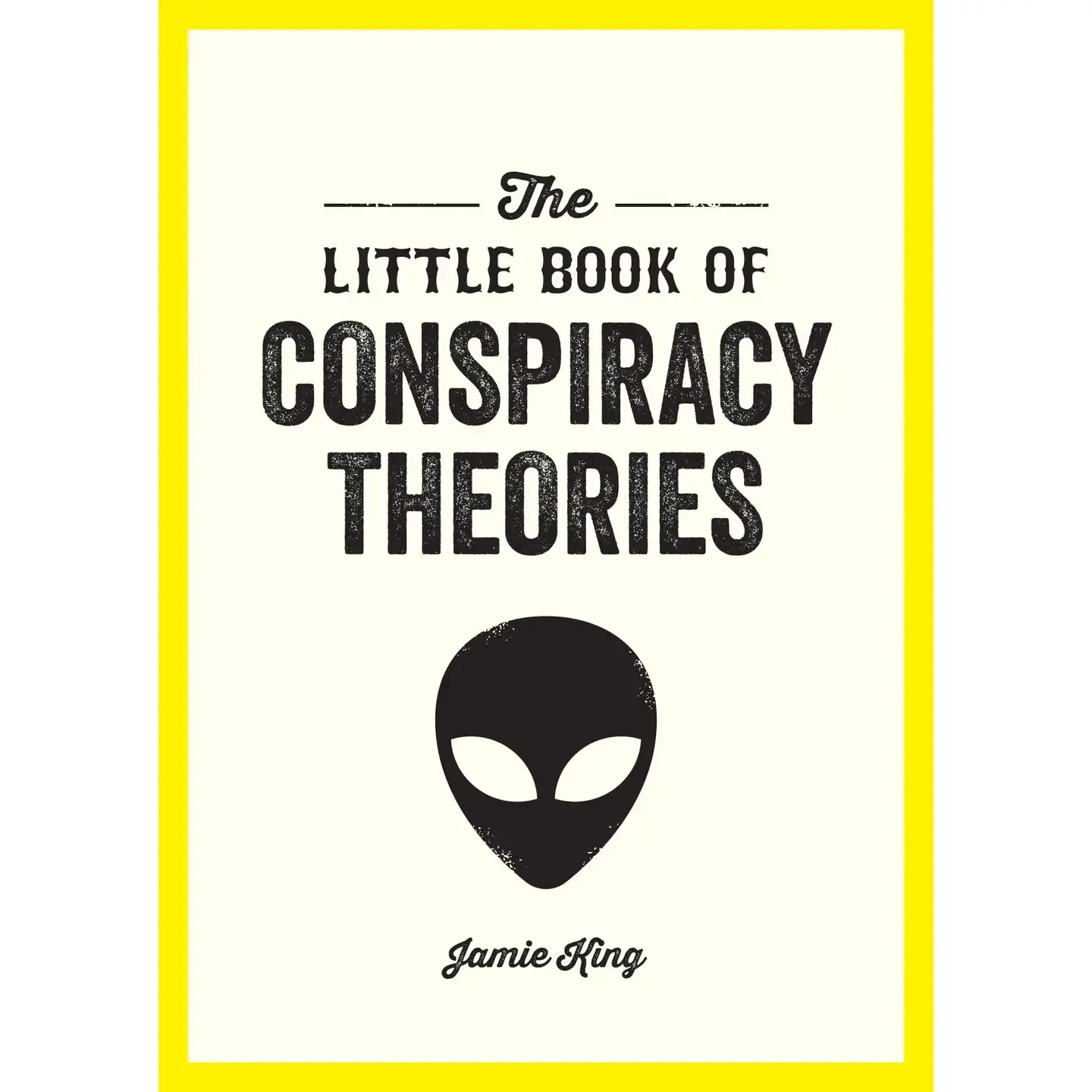 The Little Book Of Conspiracy Theories Book