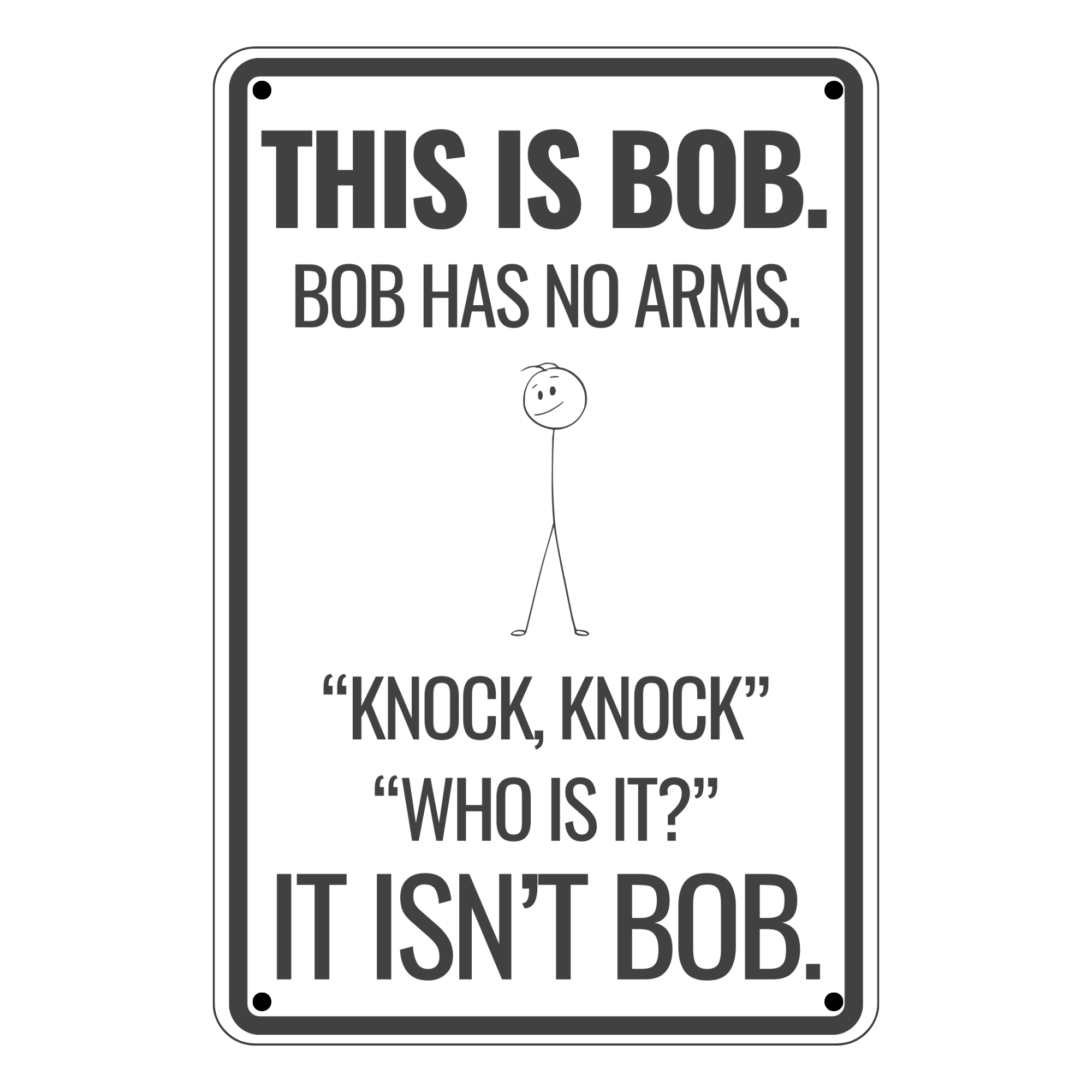 "This Is Bob" Funny Tin Sign