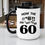 Thumbnail: How the #*@! Did I Get to Be 60 – Funny Coffee Mug (15 oz.)