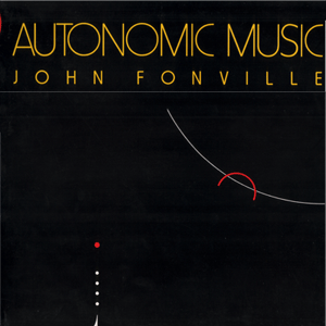 Autonomic Music: John Fonville