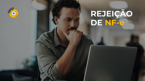REJEIÇÃO DE NF-e: COMO RESOLVER OS ERROS MAIS COMUNS EM AUTOPEÇAS
