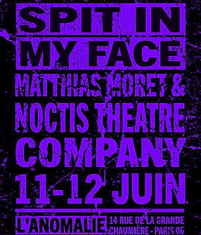 Spit in My Face - Paris