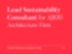 Sustainable Design Consultant for AJ100 Architecture Firm