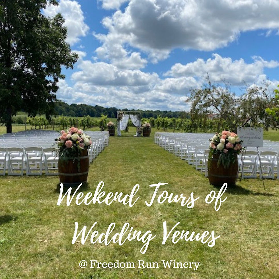Weekend Tours of Wedding Venues @ Freedom Run Winery