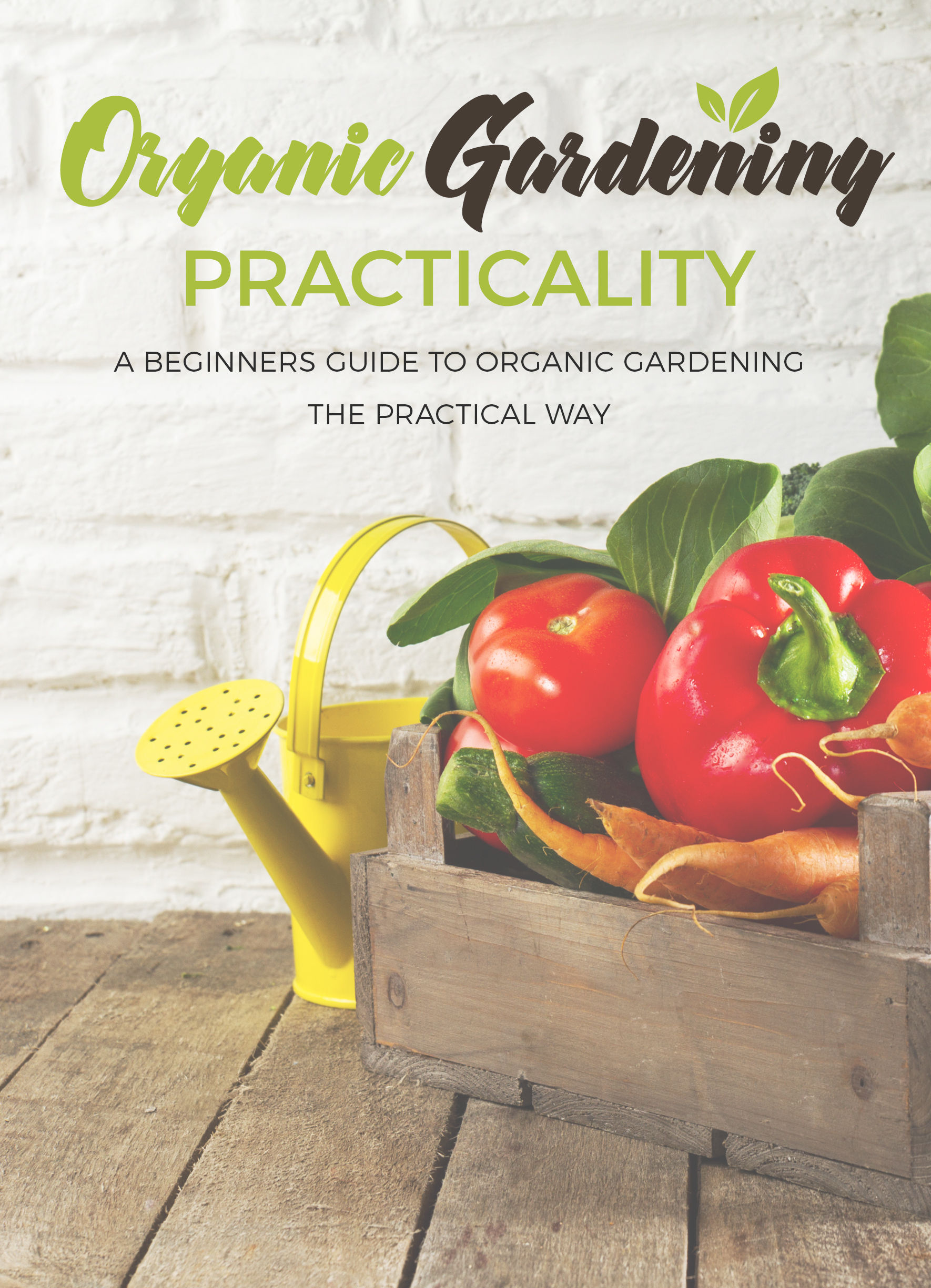 Organic Gardening Practicality