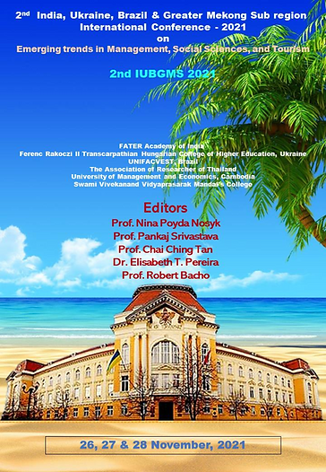 FATER Academy of India
Ferenc Rakoczi II Transcarpathian Hungarian College of Higher Education, Ukraine
UNIFACVEST, Brazil
The Association of Researcher of Thailand
University of Management and Economics, Cambodia
Swami Vivekanand Vidyaprasarak Mandal's College
Jointly Organize
2nd India, Ukraine, Brazil & Greater Mekong Sub region
International Conference - 2021
on
Emerging trends in Management, Social Sciences, and Tourism