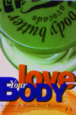 Body Butters Product Launch Campaign. Packaging Design, Launch Campaign Design, Copy - Frances Myers
