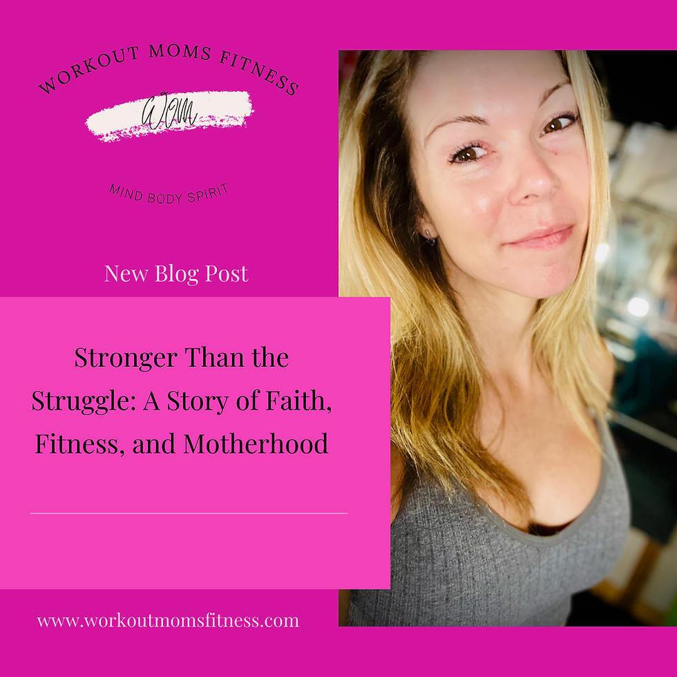 Stronger Than the Struggle: A Story of Faith, Fitness, and Motherhood