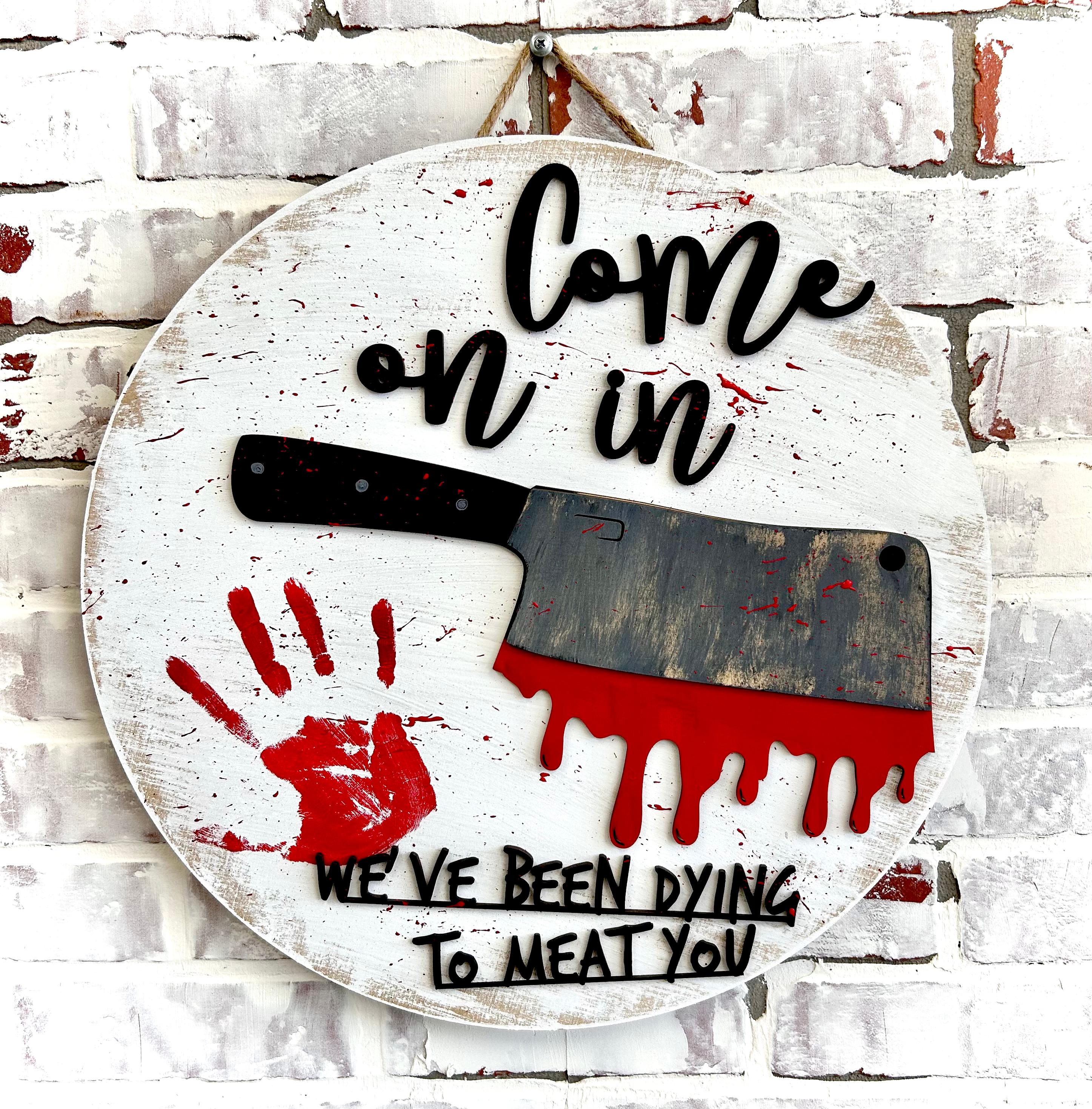 Come In We’ve Been Dying To Meat You DIY Door Hanger Kit