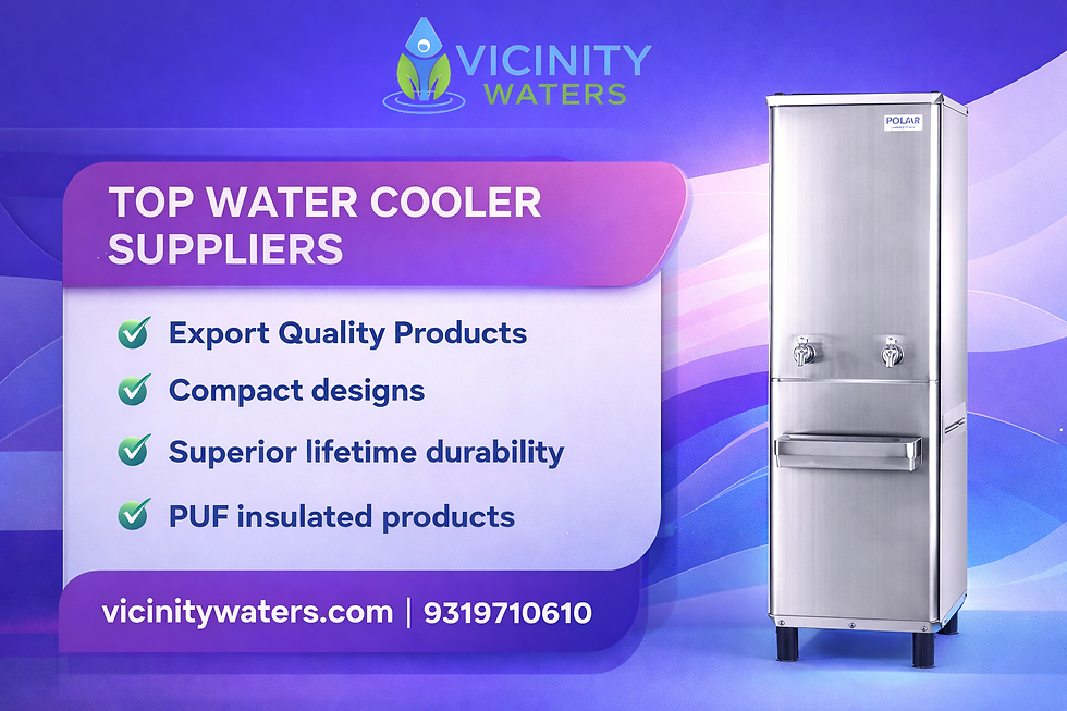 Vicinity Waters: Reliable Water Cooler Manufacturer and Supplier in Delhi