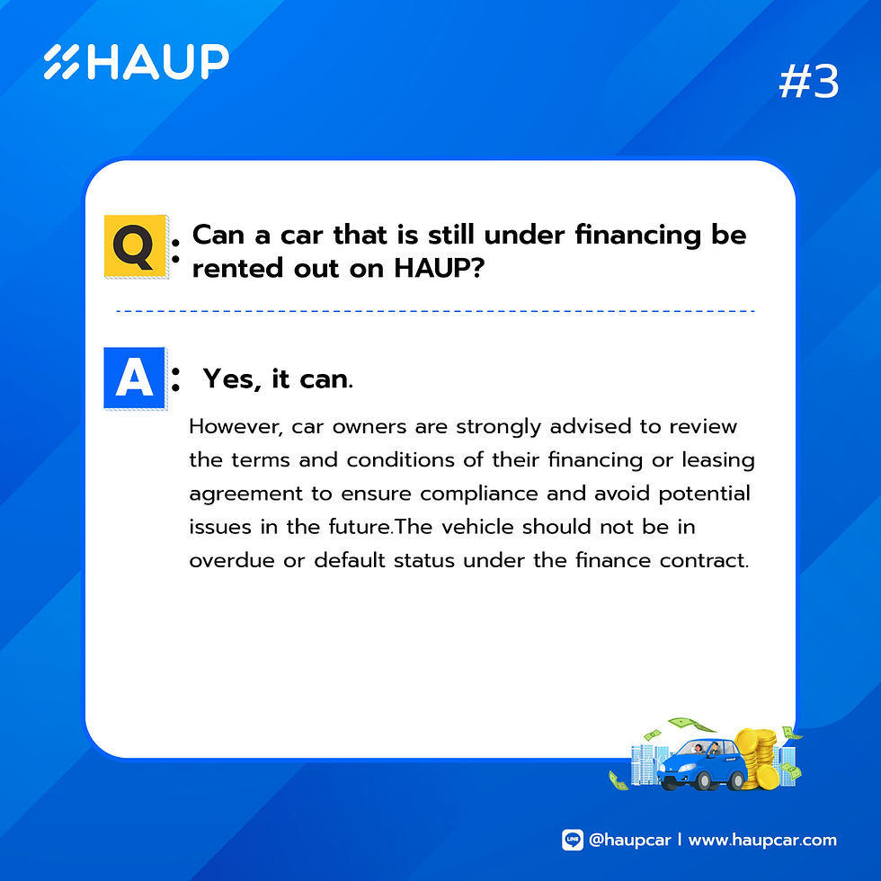 Learn whether cars under financing or leasing can be listed on HAUP, and what owners should check before renting out their vehicle.