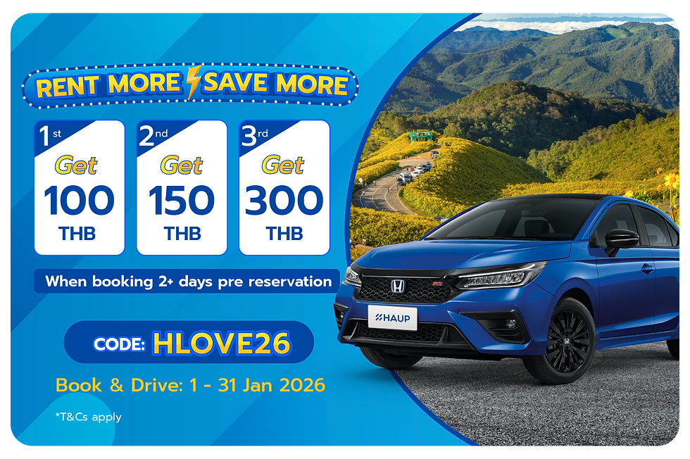 RENT MORE SAVE MORE when booking 2+ days pre reservation ยิ่งใช้เยอะยิ่งคุ้ม พียงเช่ารถ 2 วันขึ้นไป ในการจองรถแต่ละครั้ง
