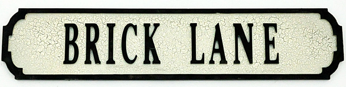 Brick Lane Sign 80cmx15cmx1.5cm Shipping furniture UK