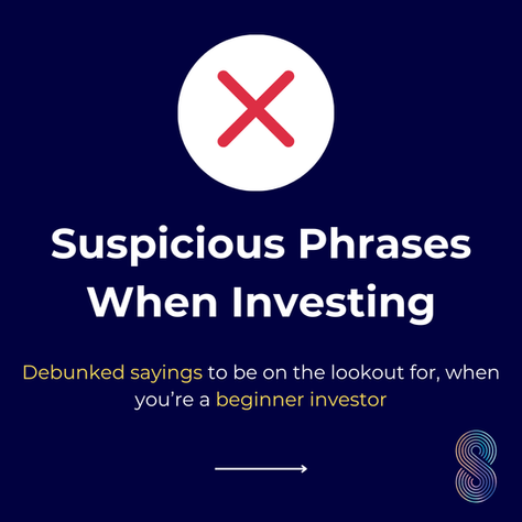 Phrases to be Wary of When Investing