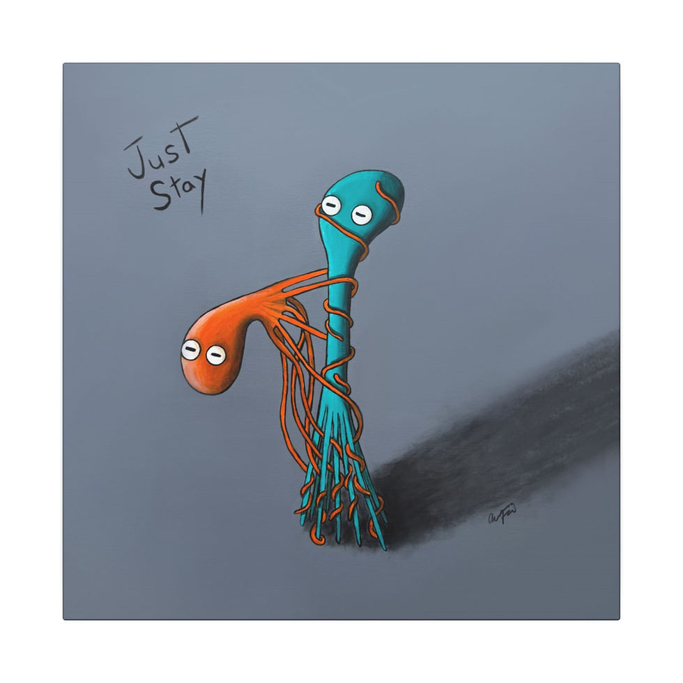 Thumbnail: Puss on Puss Just Stay on canvas