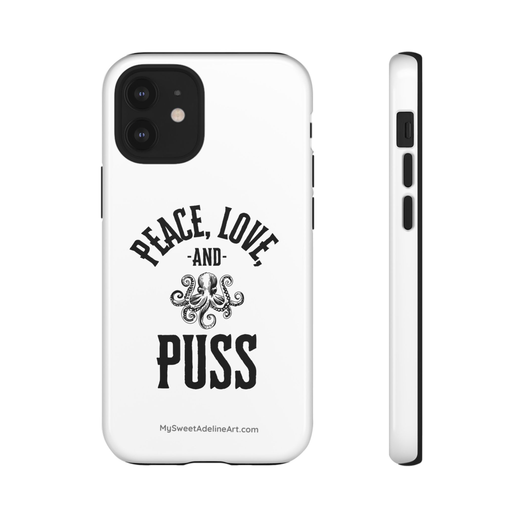 Peace, Love, and PussTough Cases
