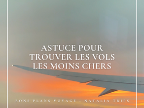 Astuce pour trouver les vols les moins chers