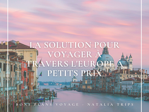 La solution pour voyager à travers l'Europe à petits prix