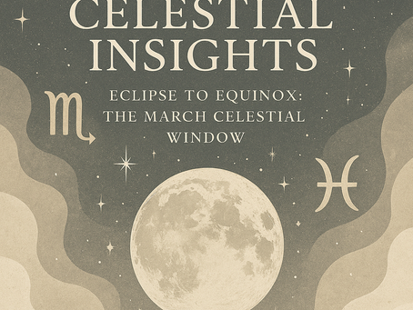 March Celestial Insights