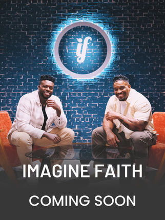 Imagine Faith - Coming Soon