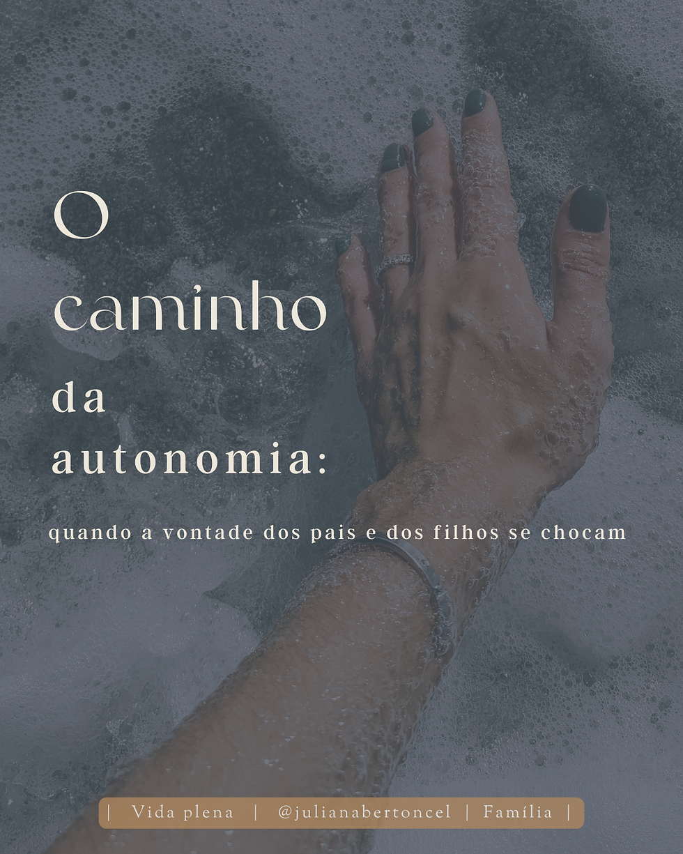 O caminho da autonomia: quando a vontade dos pais e dos filhos se chocam. Como a constelação sistêmica explora esse assunto.