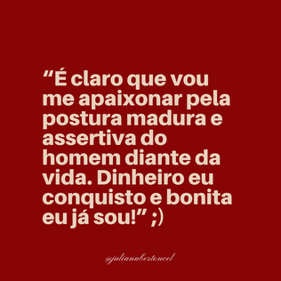 Mulher admira um homem que...