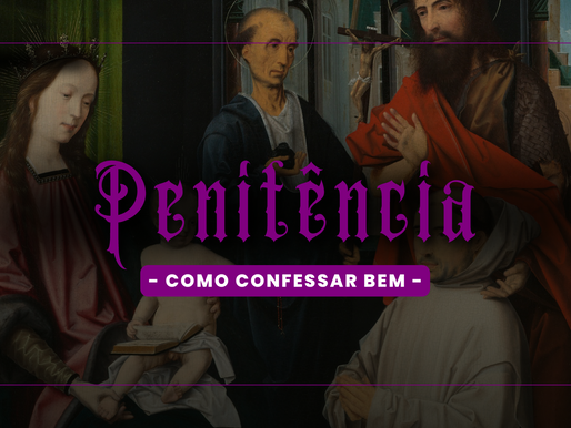 Penitência - Como Confessar Bem