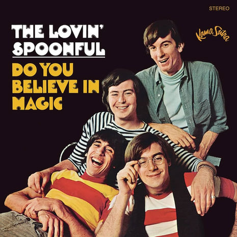 The Lovin’ Spoonful -Do You Believe In Magic? (1965)