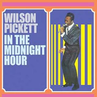 Wilson Pickett- In the Midnight Hour (1965)