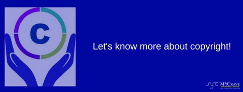 Let's know more about copyright !