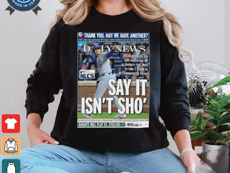 Official Shohei Ohtani Los Angeles Dodgers Say It Isn’t Sho’ NLCS Shirt