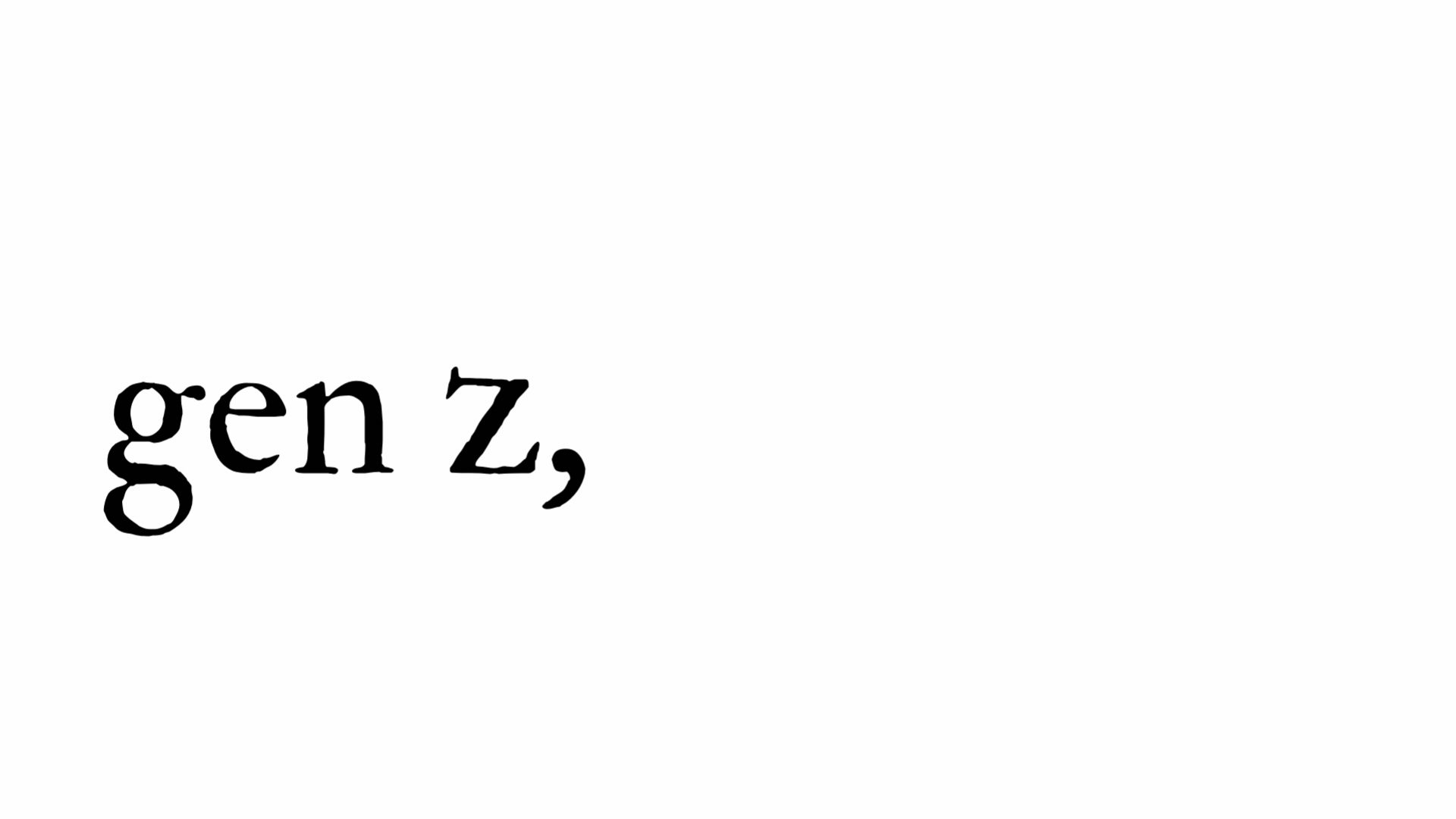 gen z, amplified. gif.gif