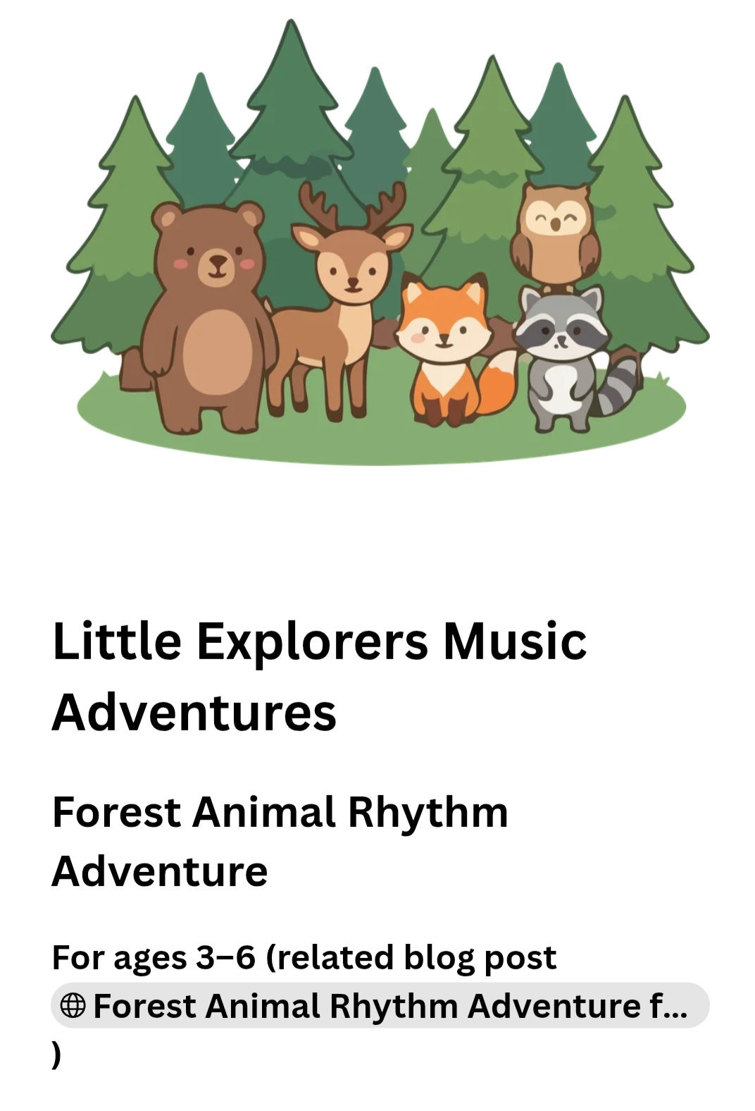 Little Explorers Music Adventures: Forest Animal Rhythm Adventure