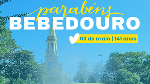 Aniversário de Bebedouro 💛🎉