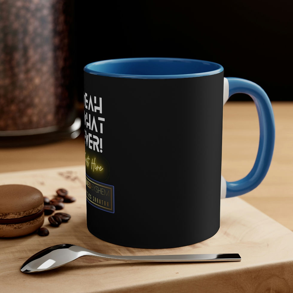 Thumbnail: REFINEDBYSHEM Yeah Whatever Accent Coffee Mug, 11oz (Multi-Colors)