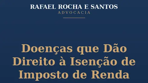 Doenças que Dão Direito à Isenção de Imposto de Renda: Lista Completa 2026.