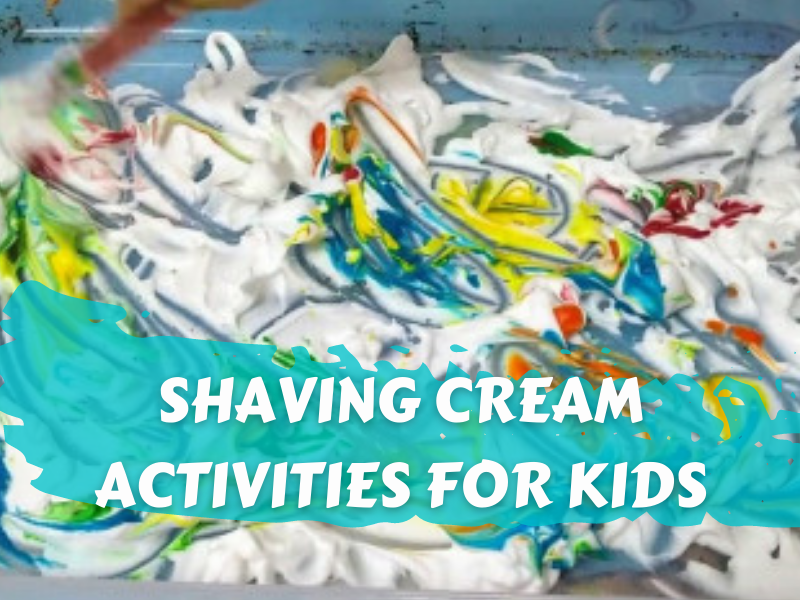 Sensory Play Activities with Shaving Cream for Kids
