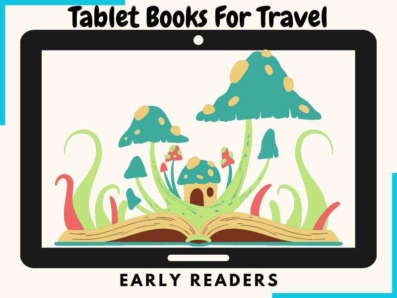 Best Tablet Books for Kids (Early or Level 1 Readers)