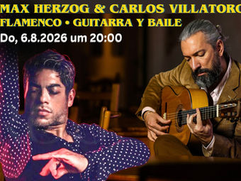 ARCHIV//FLAMENCO im eventiversum: Max Herzog & Carlos Villatoro - Guitarra y Baile