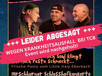 ABGESAGT! Pasta, Funk & Soul mit TC8 auf Schloss Hirschhorn