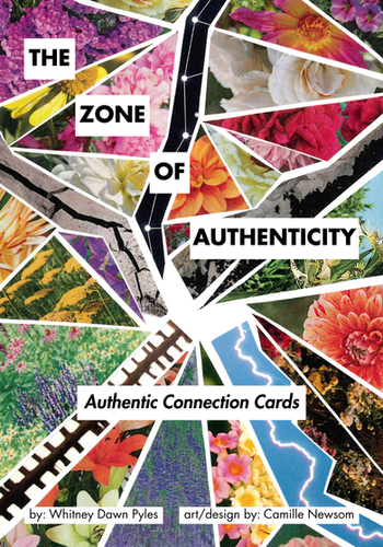 The Zone of Authenticity: Authentic Connection Cards | Whitney Dawn Pyles