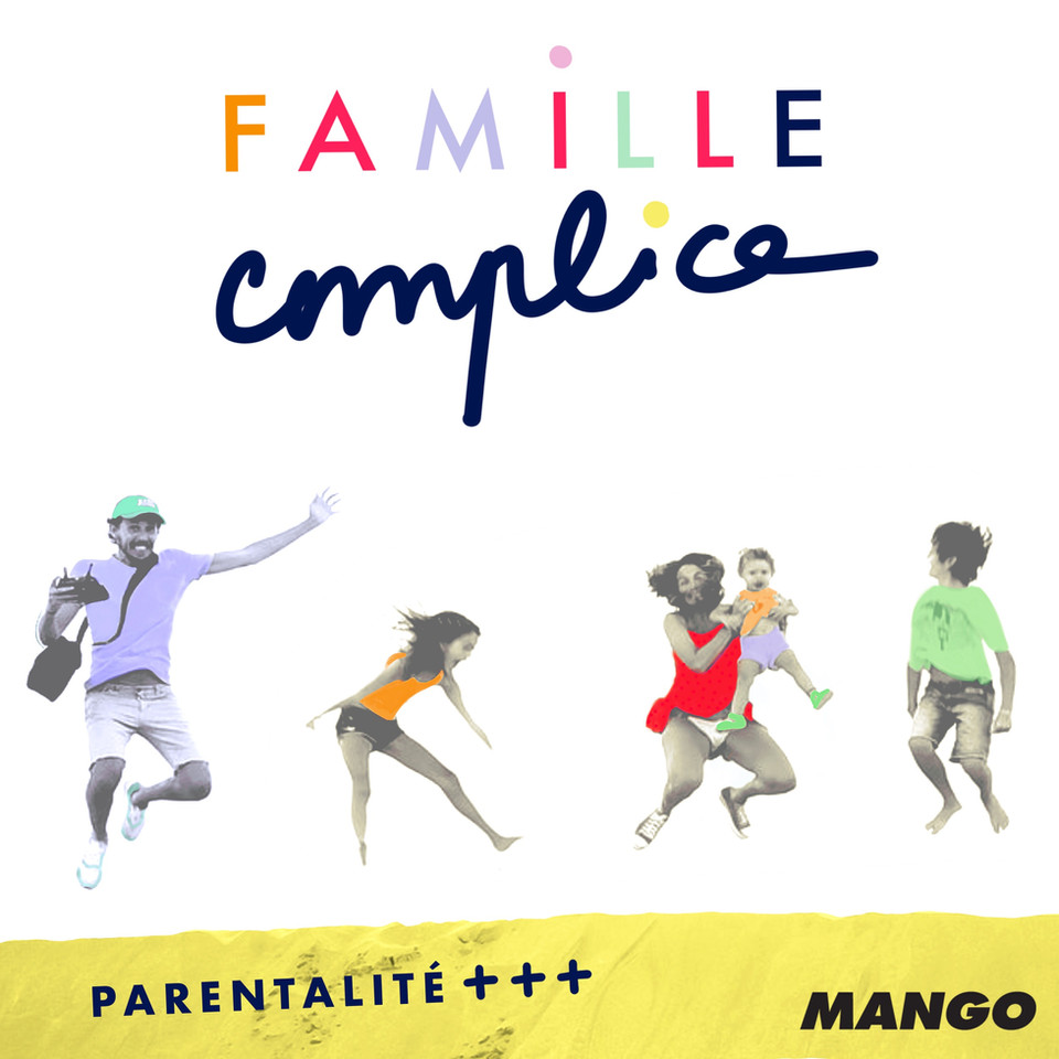 L’affiche du podcast Famille Complice