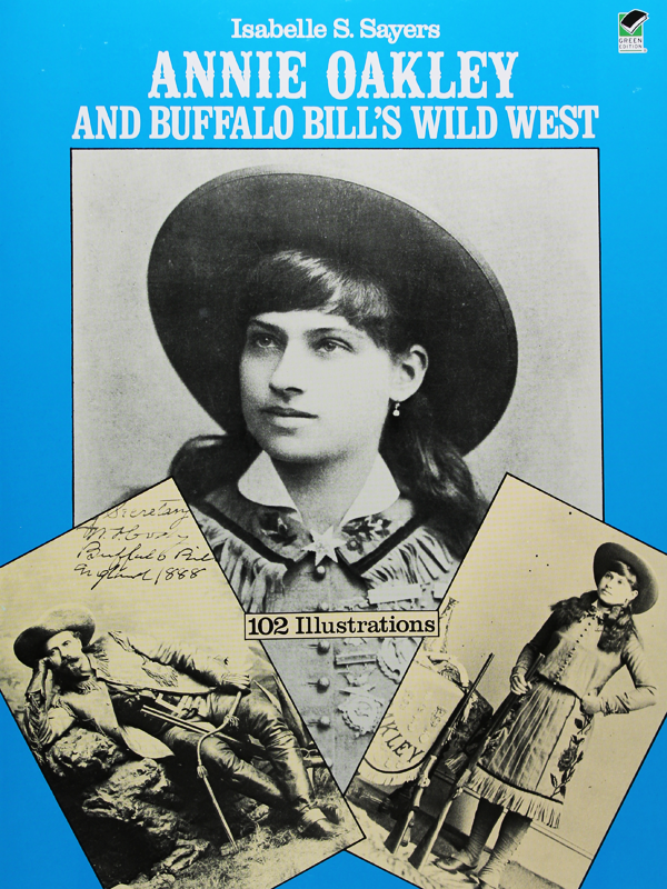 Annie Oakley & Buffalo Bill's Wild West