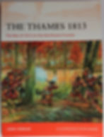 Book cover: THE THAMES 1813, The War of 1812, with battle scene.