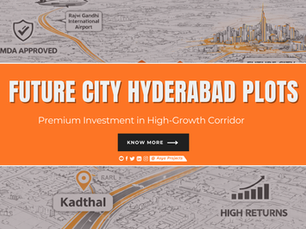 Future City Hyderabad Plots: Premium Investment in High-Growth Corridor