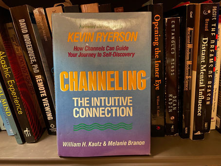 Book Review - Channeling: The Intuitive Connection by William H. Kautz & Melanie Branon